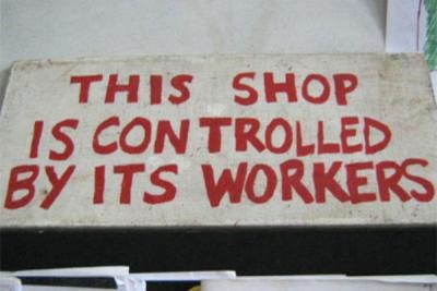This shop is controlled by its workers